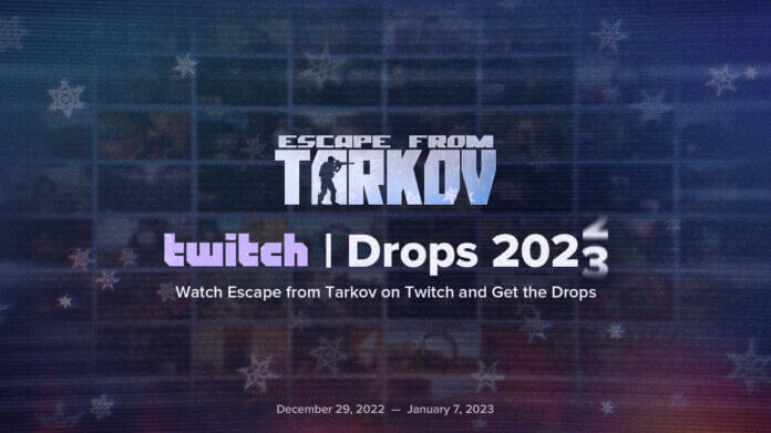 Escape from Tarkov - Twitch Drops 2022/2023 Escape from Tarkov - Twitch Drops 2022/2023