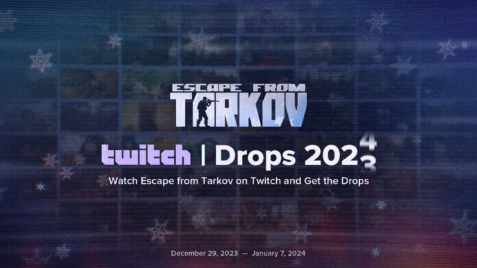 Escape from Tarkov - Twitch Drops 2023/2024