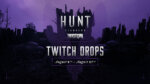 Hunt: Showdown 1896 - Twitch Drops August 2025